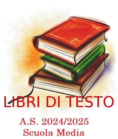 LIBRI DI TESTO SCUOLA MEDIA A.S. 2024/2025